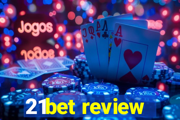 21bet review